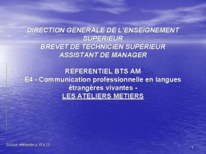 DIRECTION GENERALE DE LENSEIGNEMENT SUPERIEUR BREVET DE TECHNICIEN