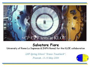 CPCPT tests at KLOE Salvatore Fiore University of