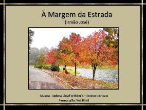 Margem da Estrada Irmo Jos Msica Andrew Lloyd