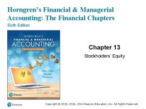 Horngrens Financial Managerial Accounting The Financial Chapters Sixth