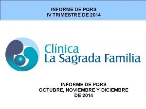 INFORME DE PQRS IV TRIMESTRE DE 2014 INFORME