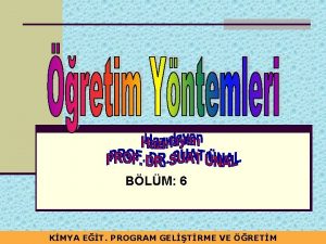 BLM 6 KMYA ET PROGRAM GELTRME VE RETM