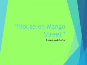 House on Mango Street Analysis and Review I