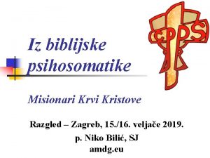 Iz biblijske psihosomatike Misionari Krvi Kristove Razgled Zagreb