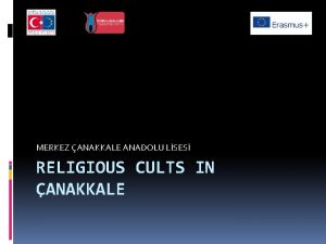 MERKEZ ANAKKALE ANADOLU LSES RELIGIOUS CULTS IN ANAKKALE