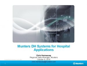 Munters DH Systems for Hospital Applications Copyright 2015