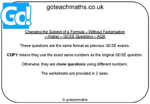 Changing the Subject of a Formula Without Factorisation