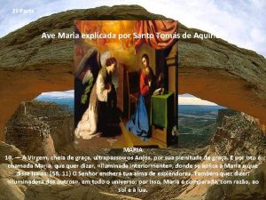 2 Parte Ave Maria explicada por Santo Toms