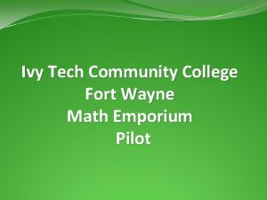 Ivy Tech Community College Fort Wayne Math Emporium