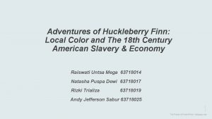 Adventures of Huckleberry Finn Local Color and The