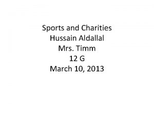 Sports and Charities Hussain Aldallal Mrs Timm 12