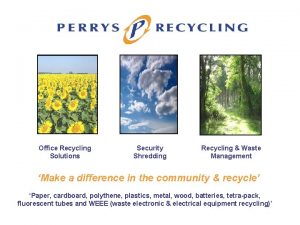 Office Recycling Solutions Security Shredding Recycling Waste Management
