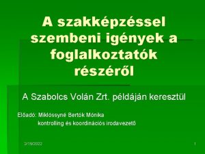 A szakkpzssel szembeni ignyek a foglalkoztatk rszrl A