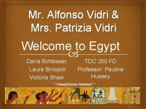Mr Alfonso Vidri Mrs Patrizia Vidri Welcome to