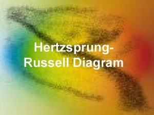 Hertzsprung Russell Diagram Star Classification Stars can be