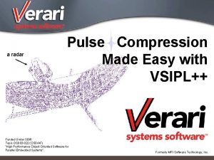 a radar Pulse Compression Made Easy with VSIPL