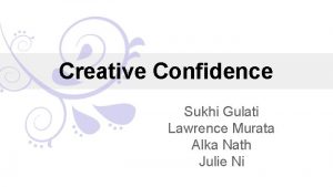 Creative Confidence Sukhi Gulati Lawrence Murata Alka Nath