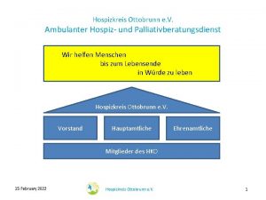 Hospizkreis Ottobrunn e V Ambulanter Hospiz und Palliativberatungsdienst