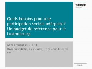 Quels besoins pour une participation sociale adquate Un