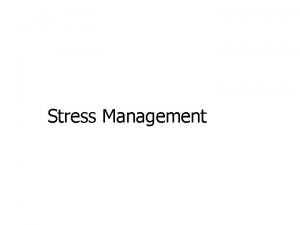 Stress Management Cognitive and Somatic Strategies q Cognitive