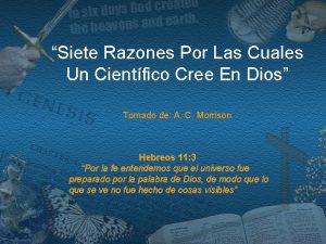 Siete Razones Por Las Cuales Un Cientfico Cree