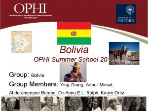 Bolivia OPHI Summer School 2013 Group Bolivia Group