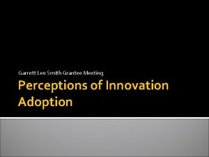 Garrett Lee Smith Grantee Meeting Perceptions of Innovation