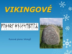 VIKINGOV Runov psmo Viking Vikingov Pochzeli z prosted