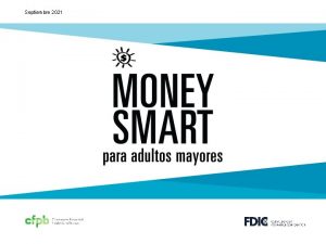Septiembre 2021 BIENVENIDO presentaciones Money Smart para adultos