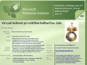 Virtuali kelion po vokikai kalbanias alis Projekto apvalga