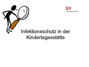 Infektionsschutz in der Kindertagessttte Gesetz zur Verhtung und