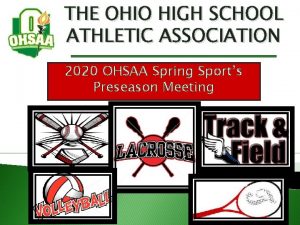 THE OHIO HIGH SCHOOL ATHLETIC ASSOCIATION 2020 OHSAA