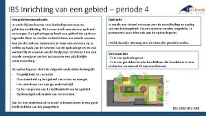 IBS Inrichting van een gebied periode 4 Integrale