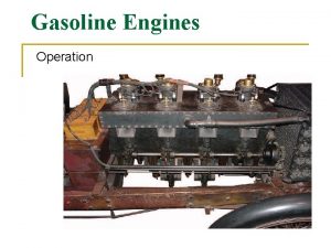 Gasoline Engines Operation Energy and Power n n