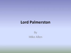 Lord Palmerston By Mike Allen Henry John Temple