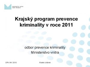 Krajsk program prevence kriminality v roce 2011 odbor
