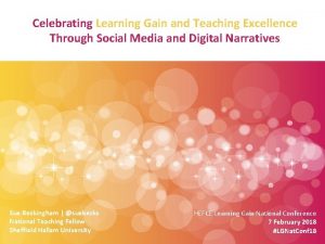 Celebrating Learning Gain and Teaching Excellence Through Social