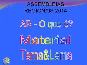 ASSEMBLEIAS REGIONAIS 2014 MCC DO BRASIL AR 2014
