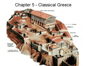 Chapter 5 Classical Greece The Parthenon in Nashville