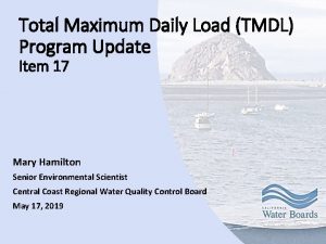 Total Maximum Daily Load TMDL Program Update Item