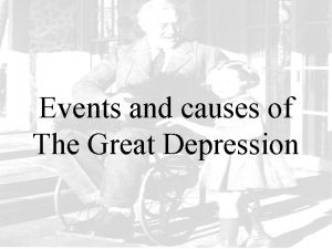 Events and causes of The Great Depression Causes