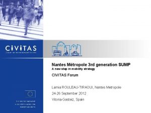 Nantes Mtropole 3 rd generation SUMP A new