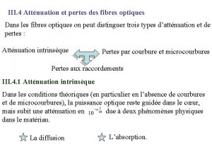 III 4 Attnuation et pertes des fibres optiques