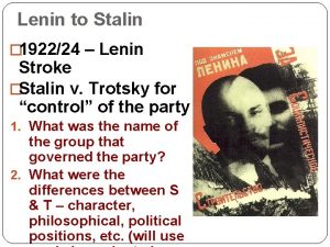 Lenin to Stalin 192224 Lenin Stroke Stalin v