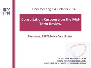 EUISG Meeting 3 4 October 2014 Consultation Response