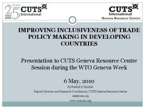 1 IMPROVING INCLUSIVENESS OF TRADE POLICY MAKING IN