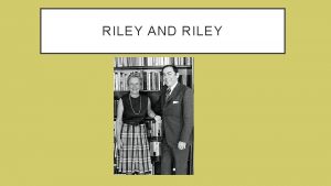 RILEY AND RILEY Modelo de Comunicacin de Riley