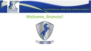 Welcome Broncos Welcome Broncos A copy of this