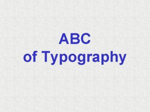 ABC of Typography Typography useful art creating typefaces