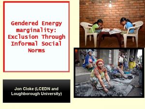 Gendered Energy marginality Exclusion Through Informal Social Norms
